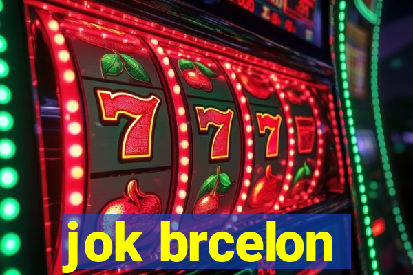 jok brcelon